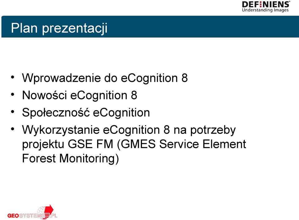 Wykorzystanie ecognition 8 na potrzeby