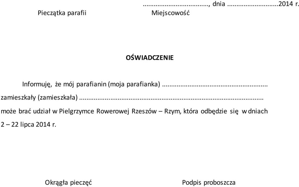 parafianka)... zamieszkały (zamieszkała).