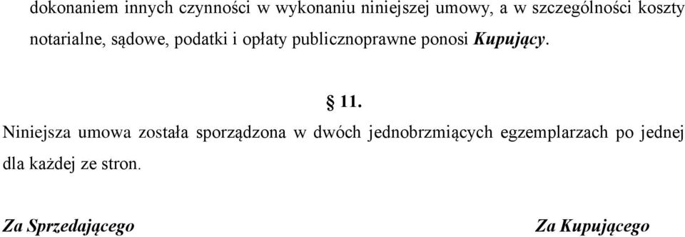 publicznoprawne ponosi Kupujący. 11.