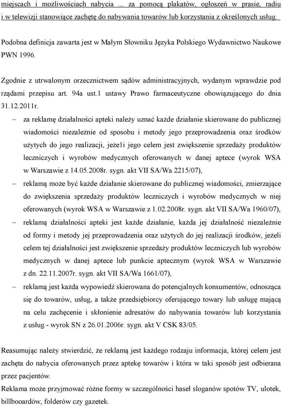 94a ust.1 ustawy Prawo farmaceutyczne obowiązującego do dnia 31.12.2011r.