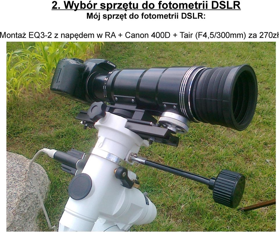 DSLR: Montaż EQ3-2 z napędem w RA