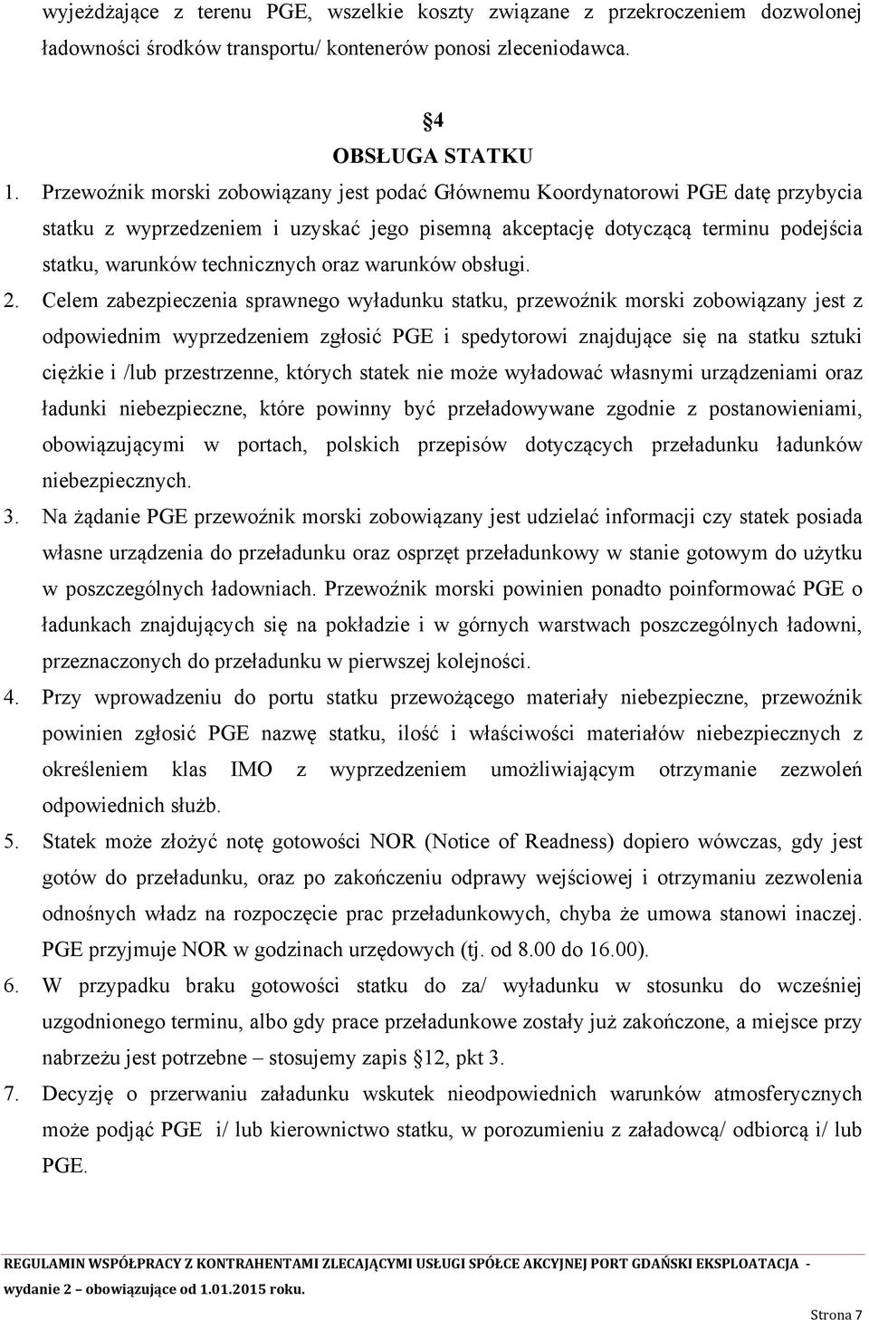 oraz warunków obsługi. 2.