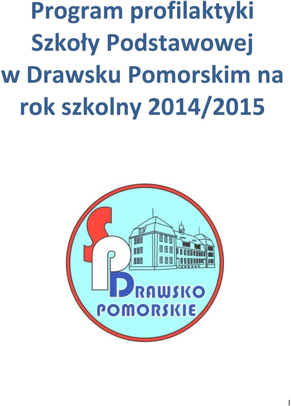 Drawsku Pomorskim na