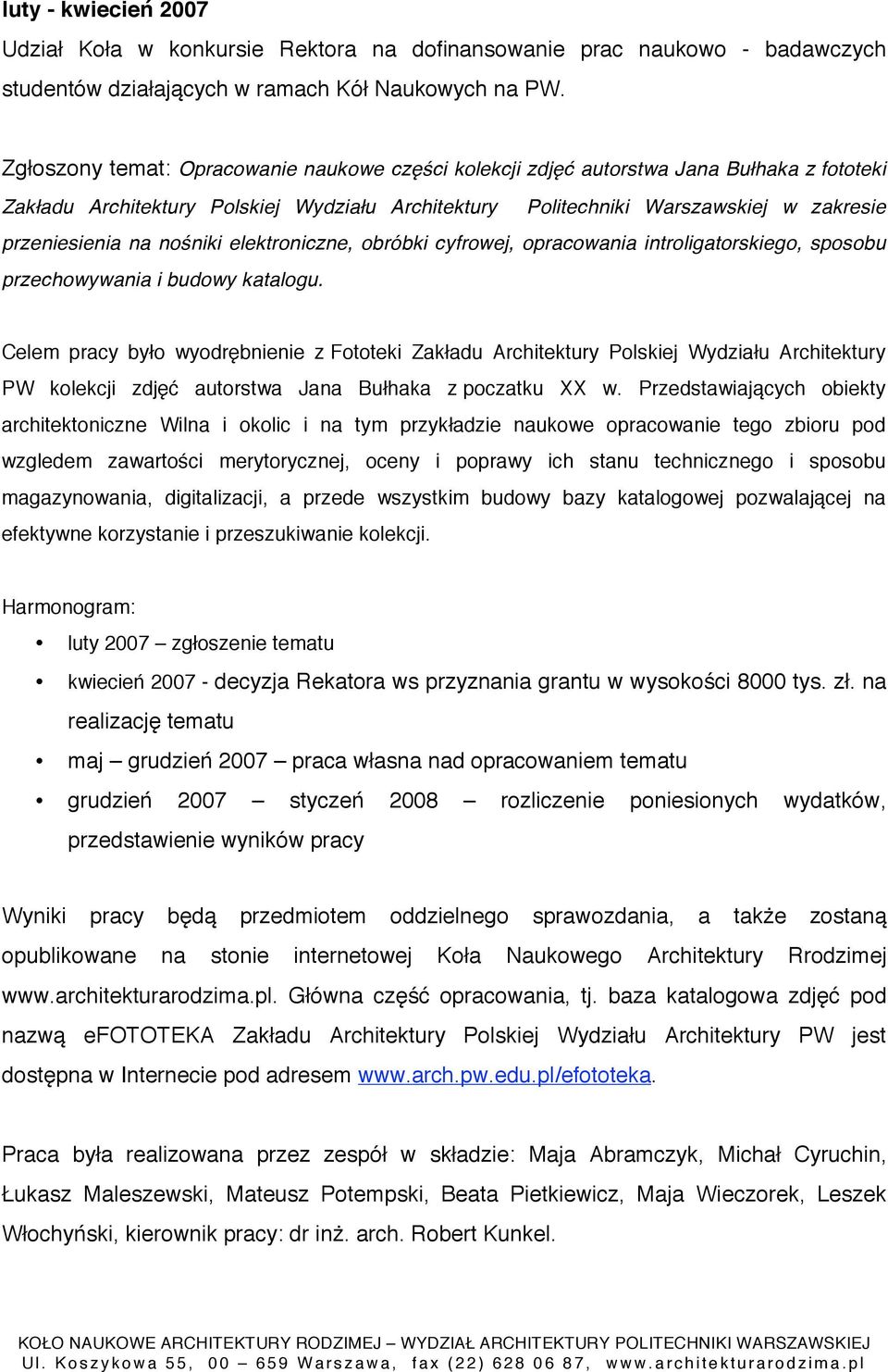 nośniki elektroniczne, obróbki cyfrowej, opracowania introligatorskiego, sposobu przechowywania i budowy katalogu.