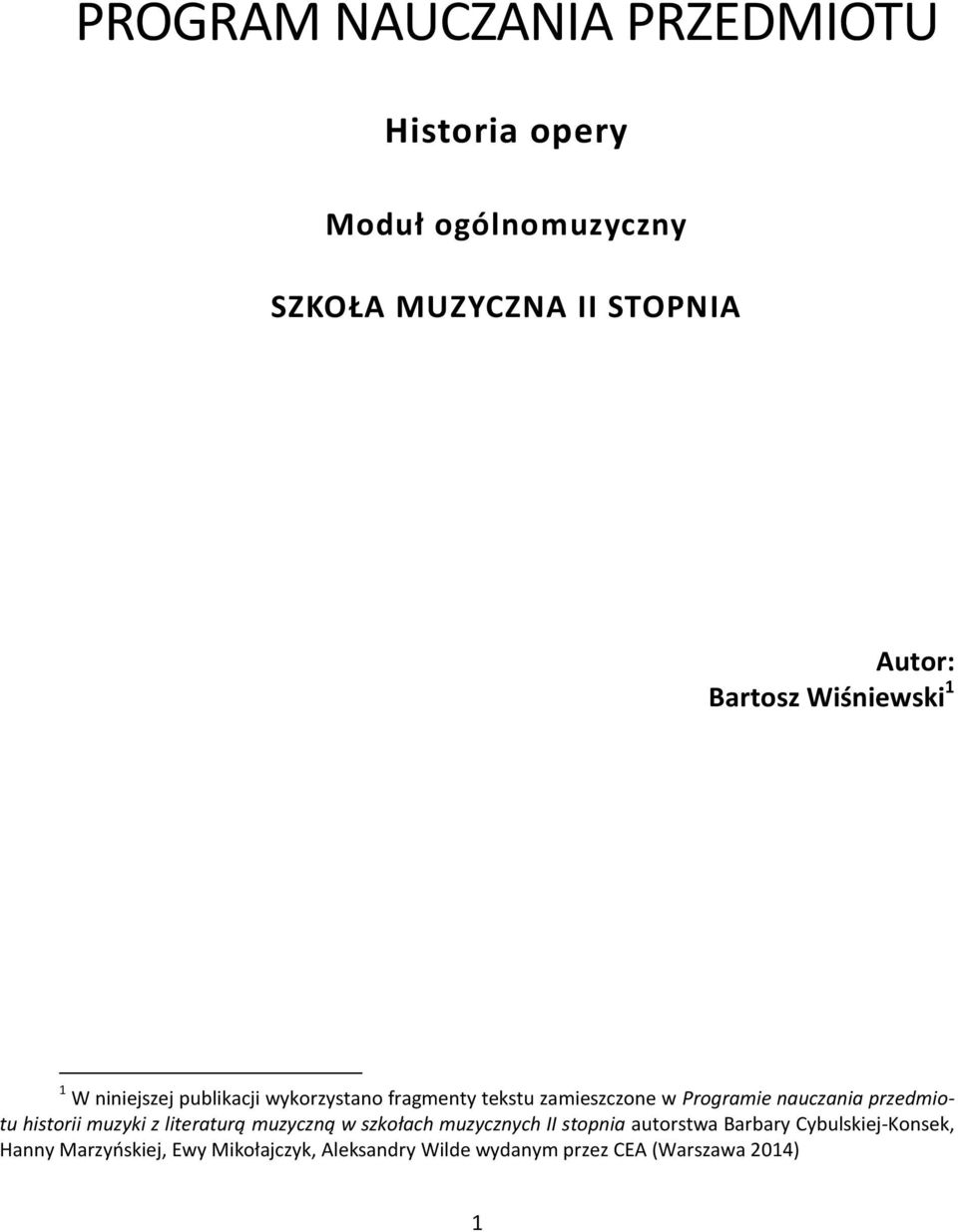 nauczania przedmiotu historii muzyki z literaturą muzyczną w szkołach muzycznych II stopnia autorstwa