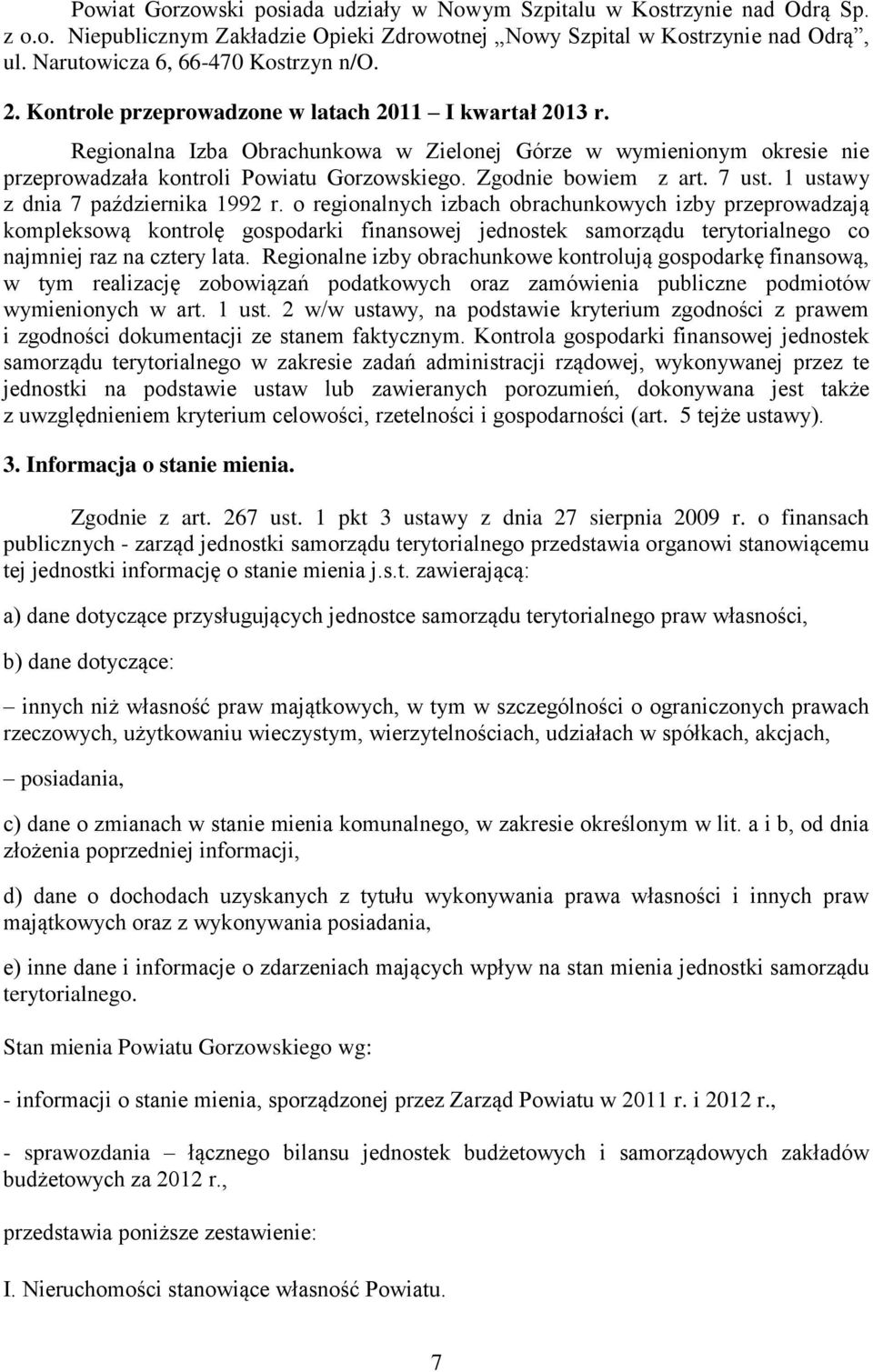 7 ust. 1 ustawy z dnia 7 października 1992 r.