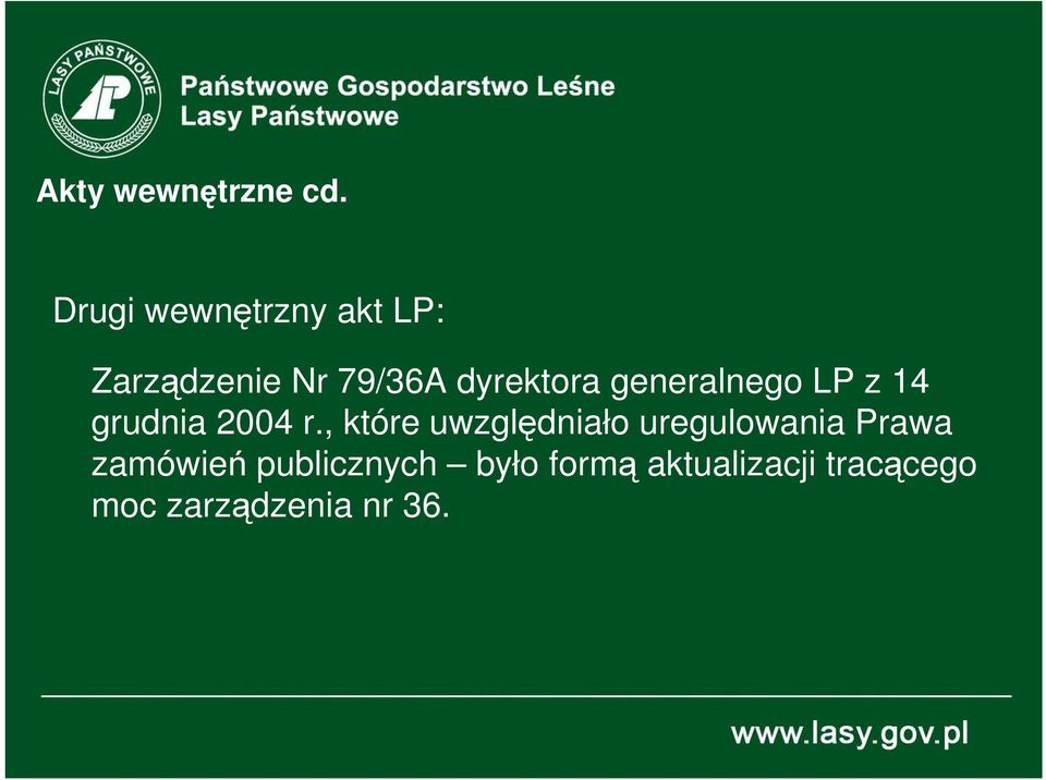 generalnego LP z 14 grudnia 2004 r.