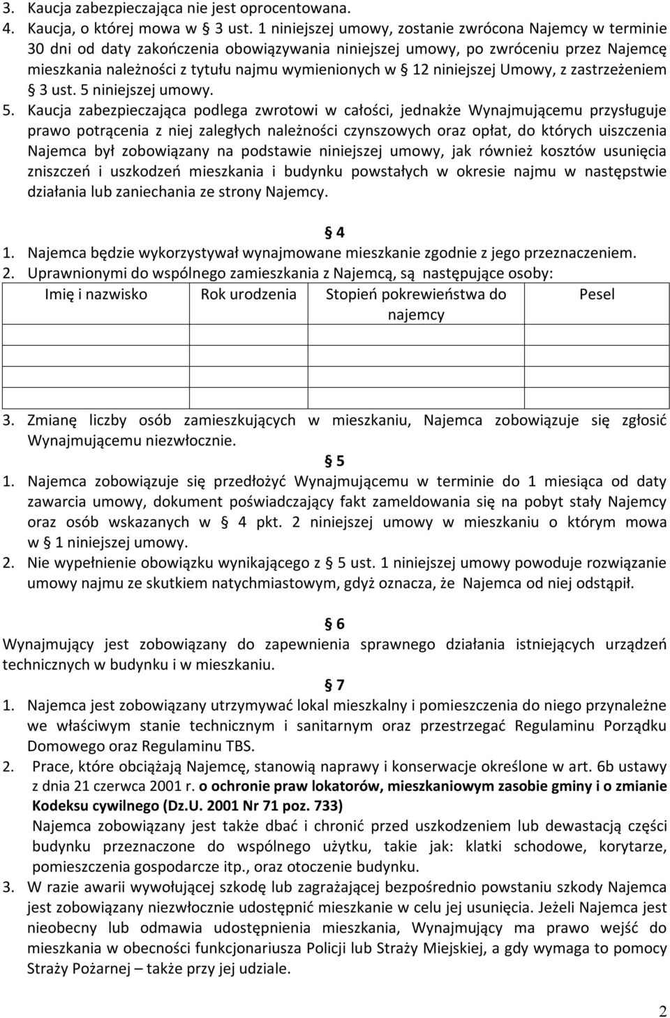 niniejszej Umowy, z zastrzeżeniem 3 ust. 5 