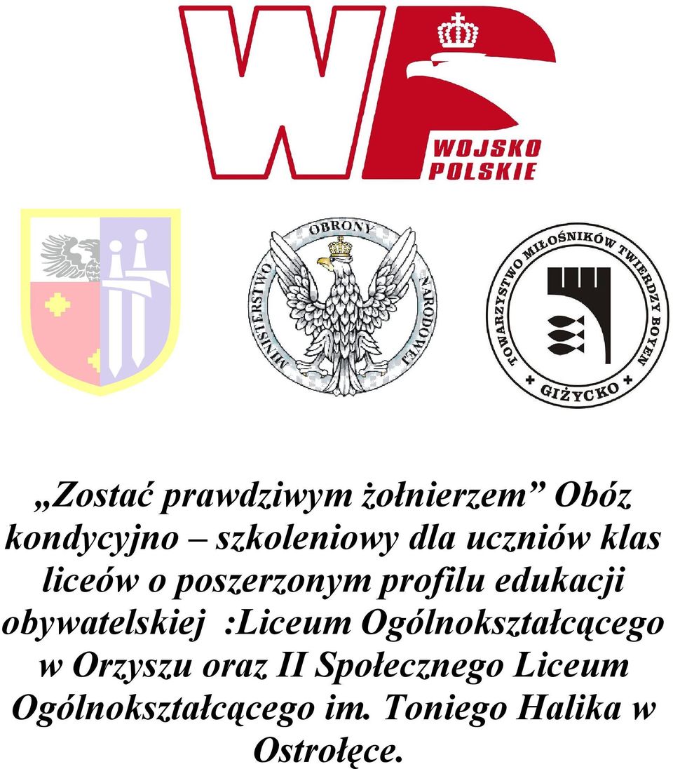 obywatelskiej :Liceum Ogólnokształcącego w Orzyszu oraz II