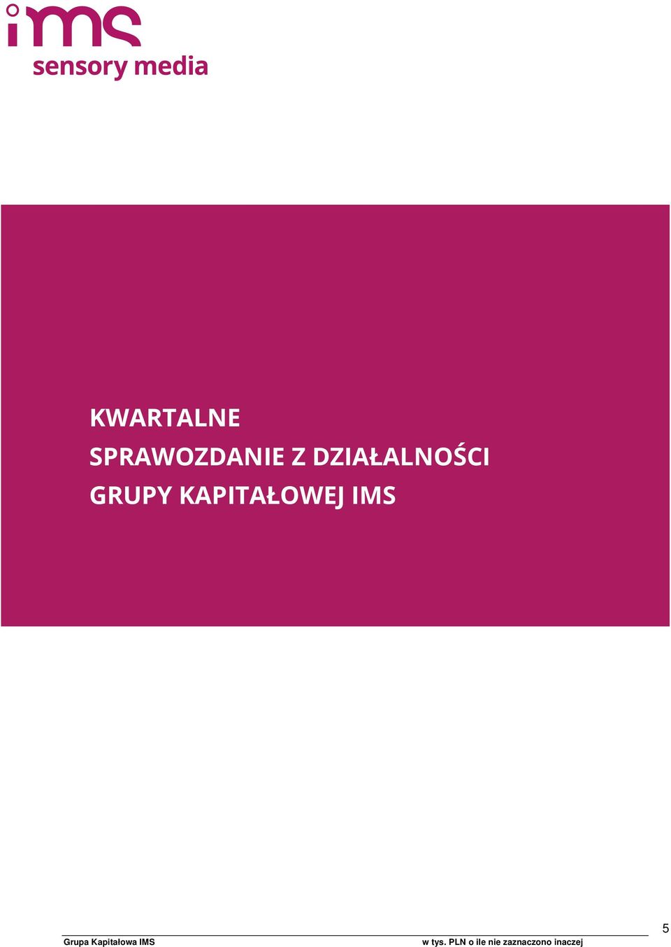 KAPITAŁOWEJ IMS Tekst