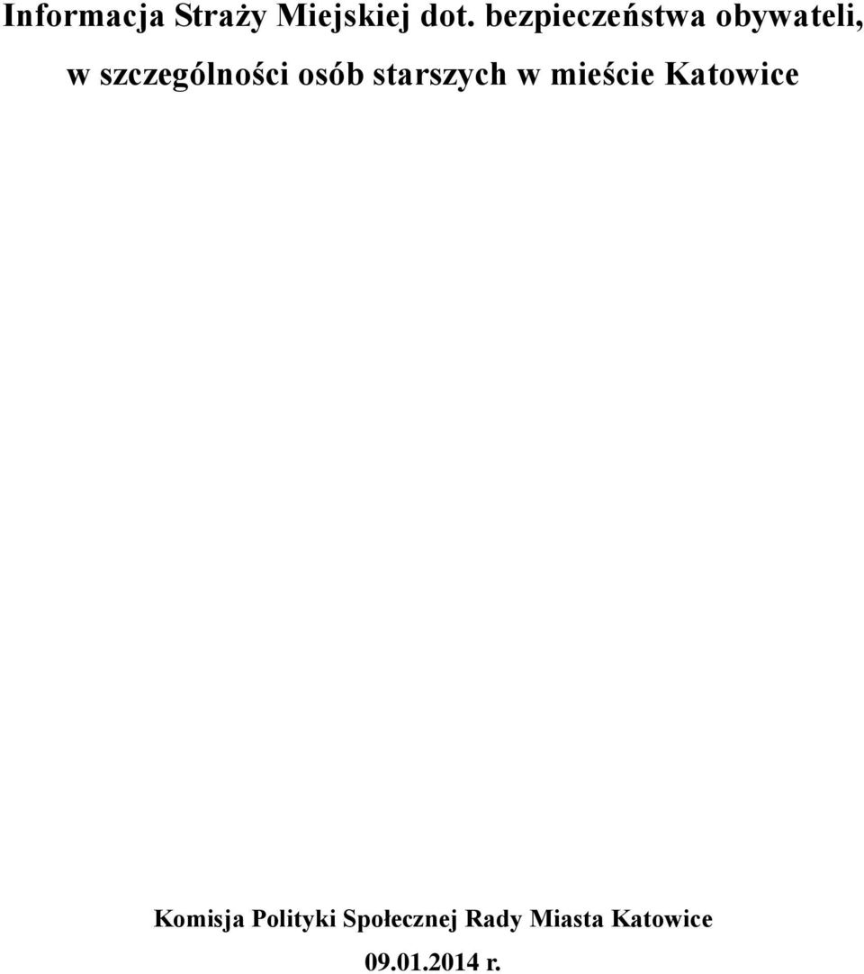 osób starszych w mieście Katowice Komisja