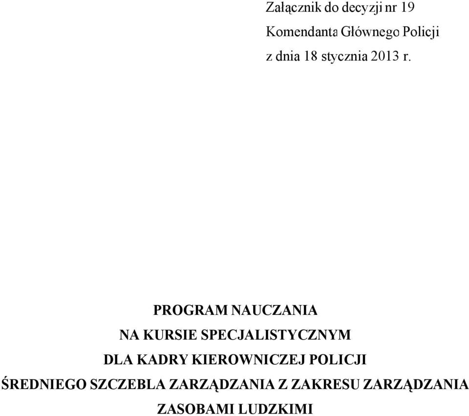 PROGRAM NAUCZANIA NA KURSIE SPECJALISTYCZNYM DLA KADRY