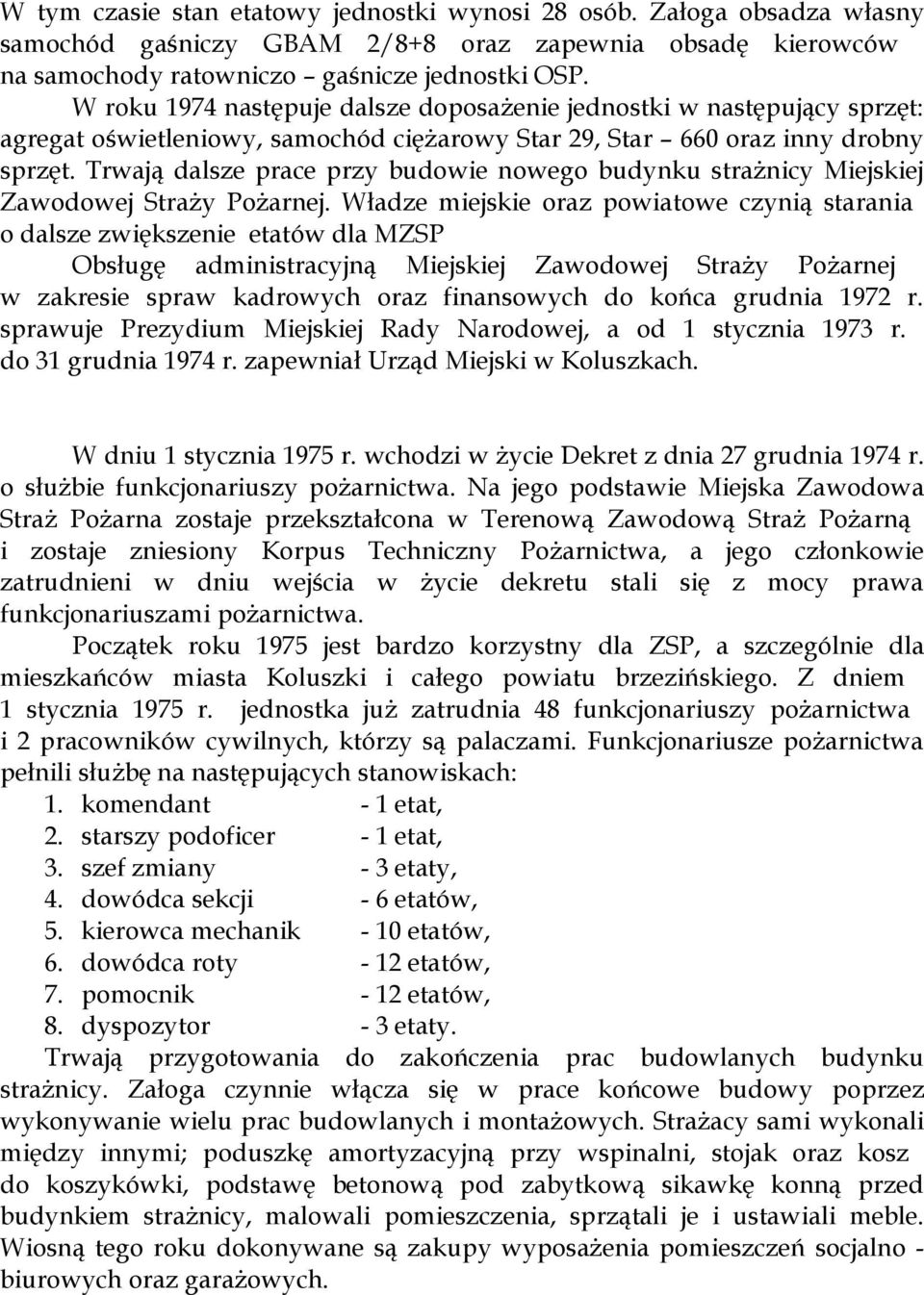 Trwają dalsze prace przy budowie nowego budynku strażnicy Miejskiej Zawodowej Straży Pożarnej.