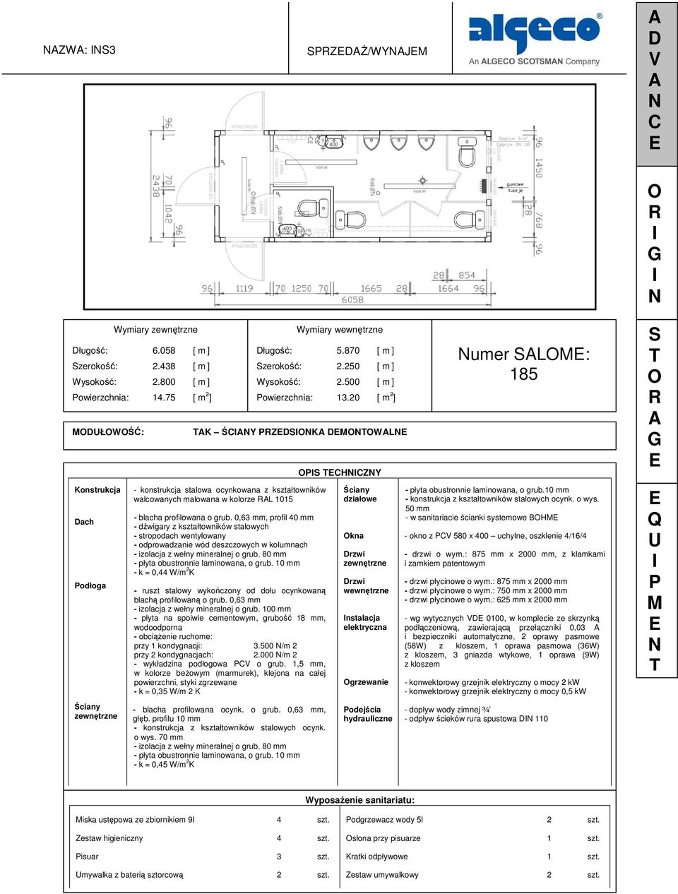 000 /m 2 - wykładzina podłogowa o grub. 1,5 mm, HZY kna nstalacja grzewanie odejścia hydrauliczne umer L: 185 o wys.