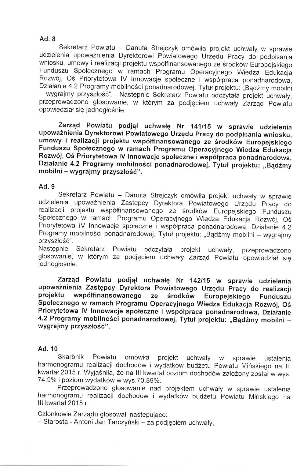 4.2 Programy mobilno6ci ponaclnarodowej, Tytui projektu:,,bqd2my mobilni - wygrajmy przyszlo{c".