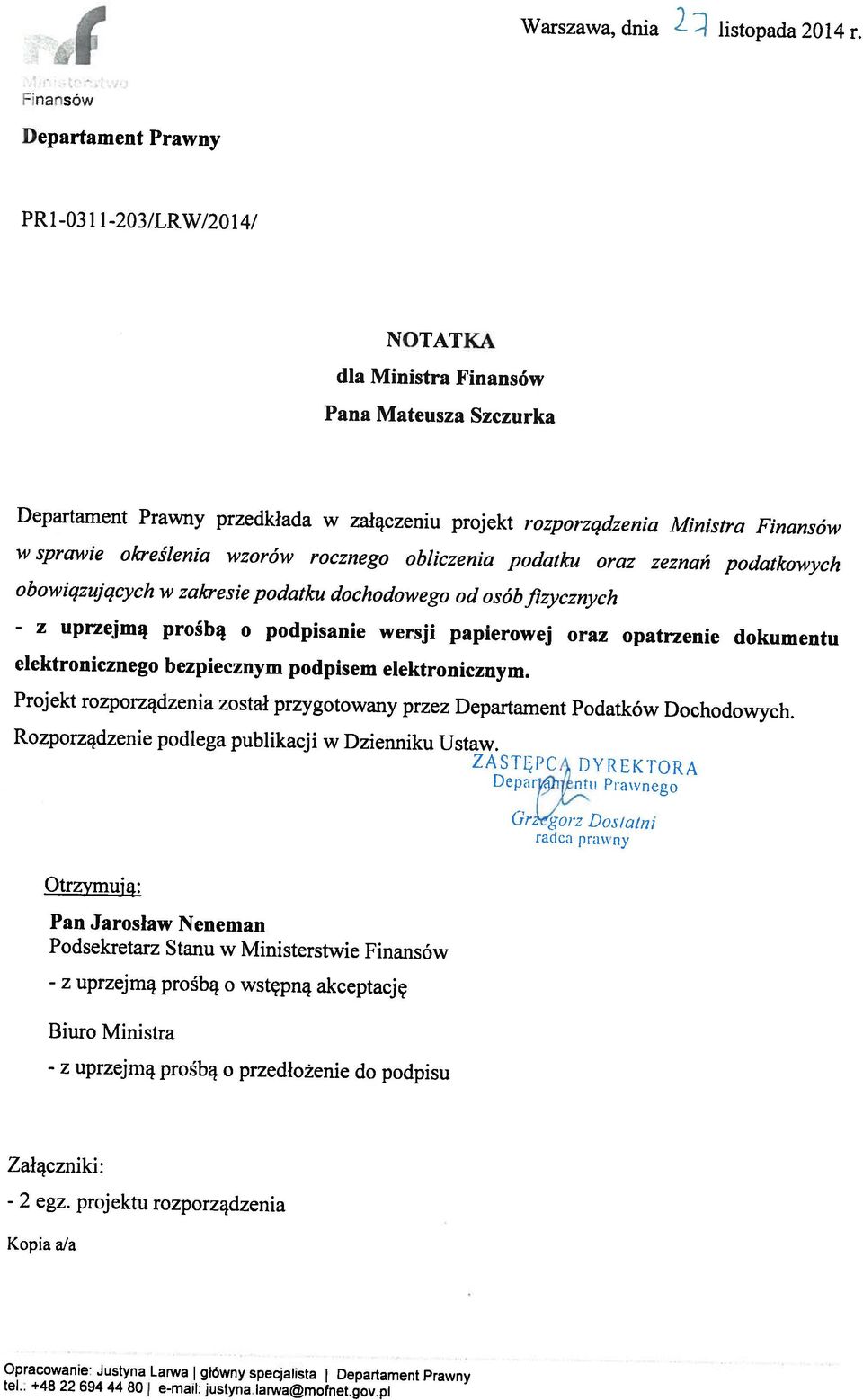 Neneman Otrzymują.: racica prawny Gro,-z Dos/at,71 Deparu Prawnego ZASTĘPCĄ DYREKTORA elektronicznego bezpiecznym podpisem elektronicznym.