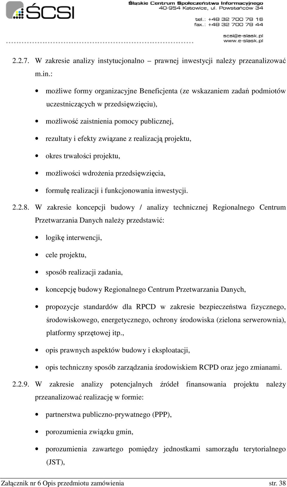 estycji należy przeanalizować m.in.