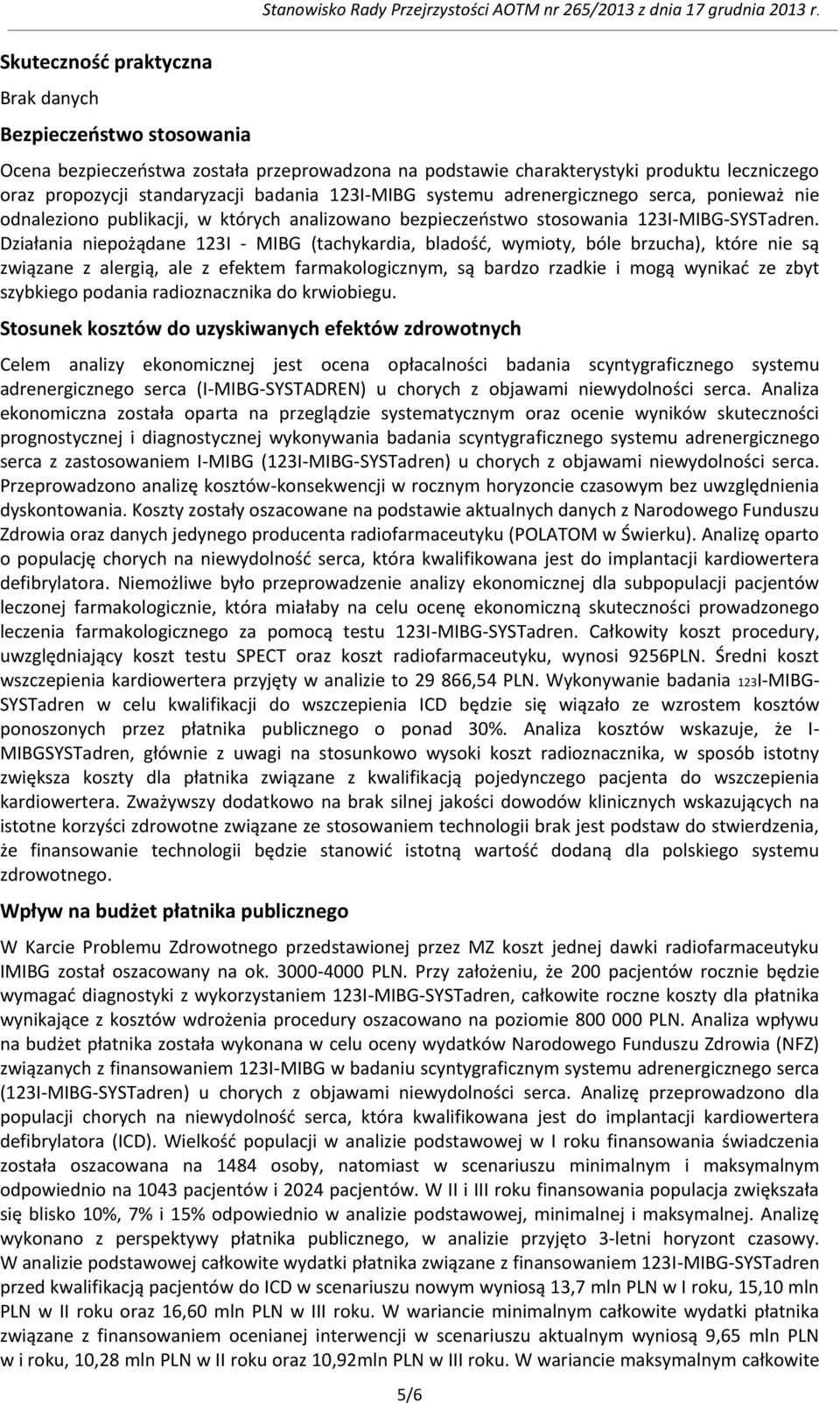 publikacji, w których analizowano bezpieczeństwo stosowania 123I-MIBG-SYSTadren.