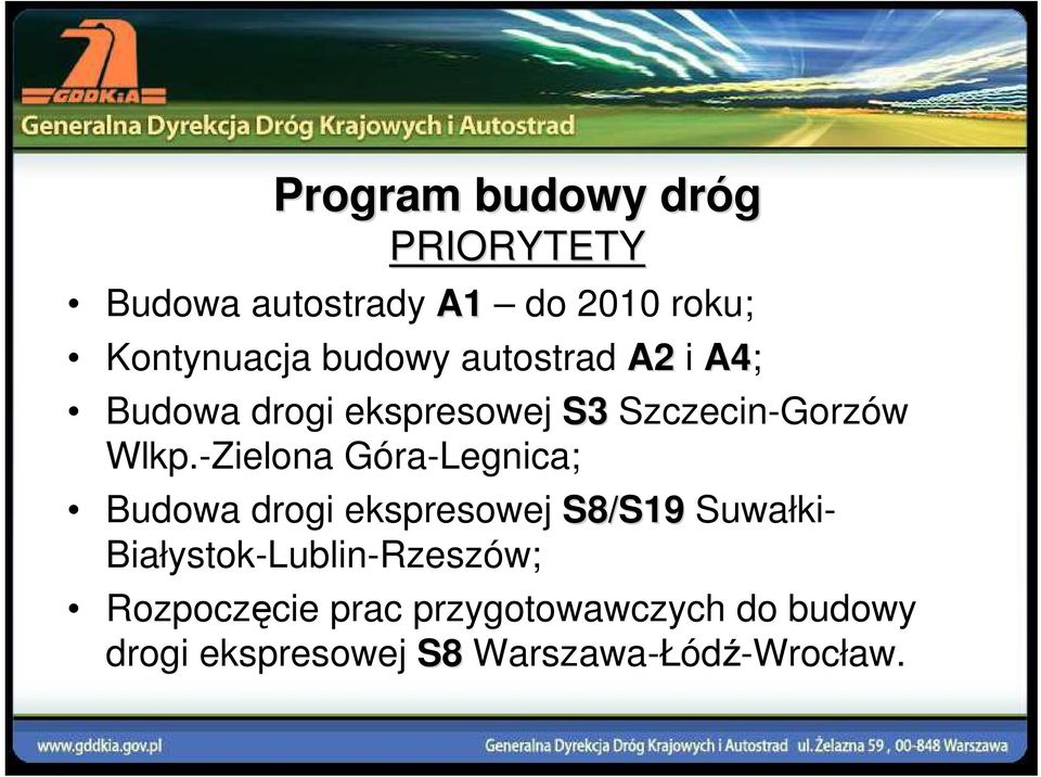 -Zielona Góra-Legnica; Budowa drogi ekspresowej S8/S19 Suwałki-