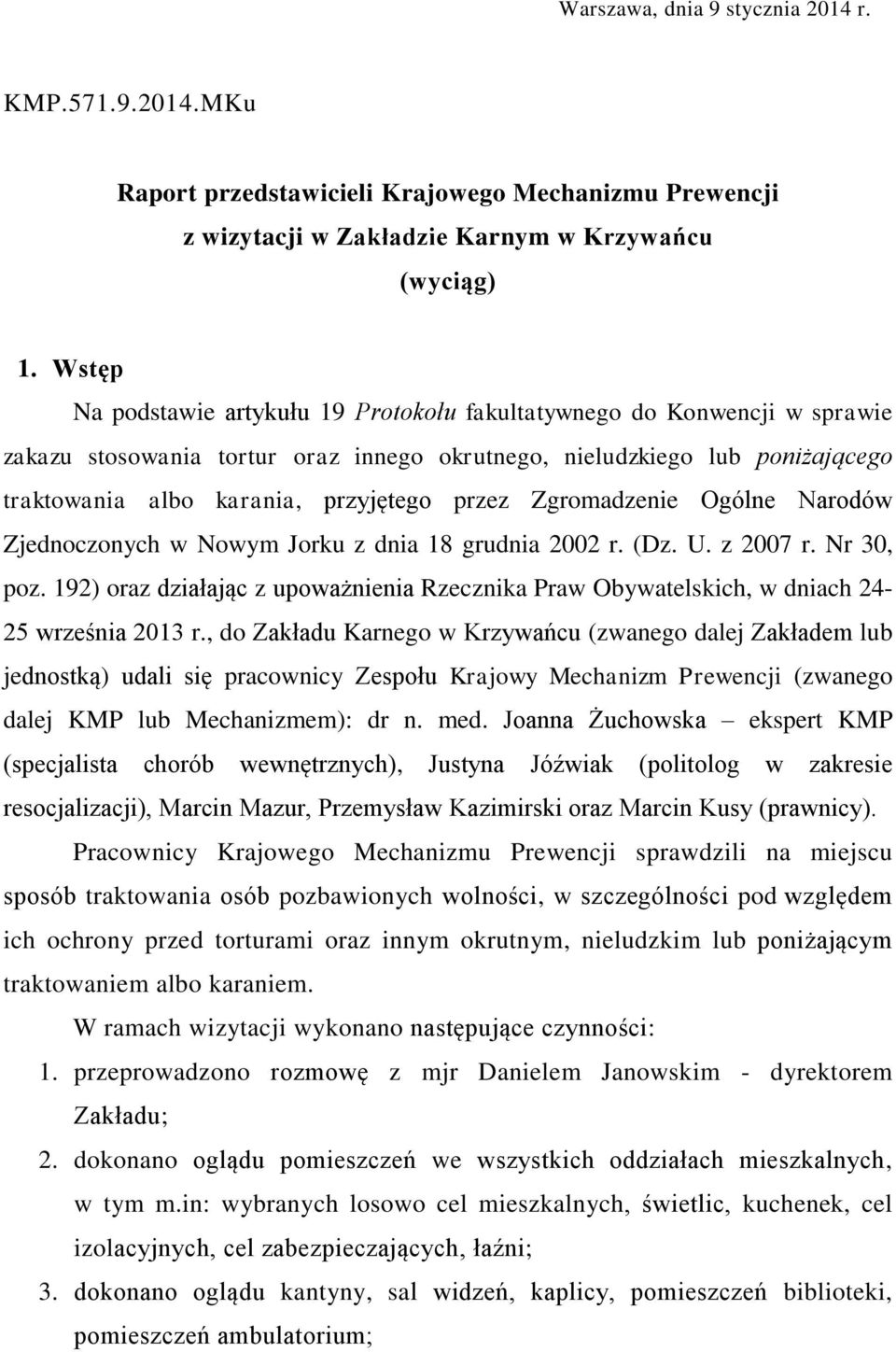 Zgromadzenie Ogólne Narodów Zjednoczonych w Nowym Jorku z dnia 18 grudnia 2002 r. (Dz. U. z 2007 r. Nr 30, poz.