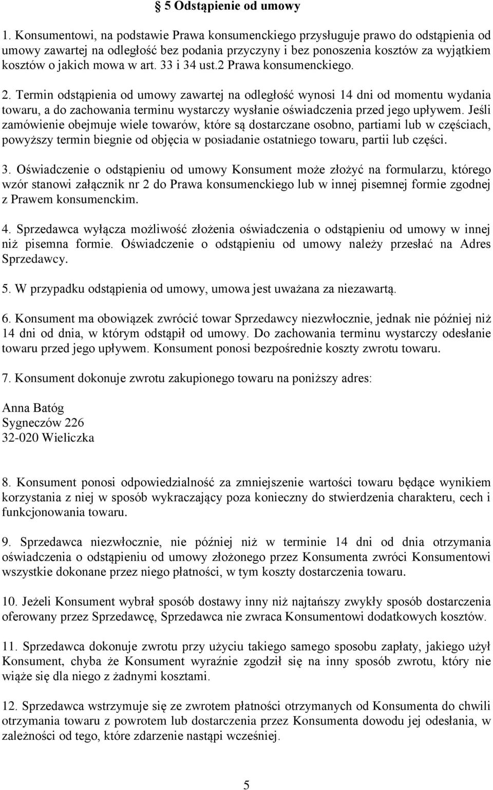 33 i 34 ust.2 Prawa konsumenckiego. 2.