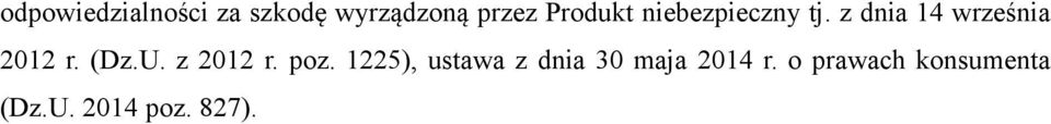 z dnia 14 września 2012 r. (Dz.U. z 2012 r. poz.