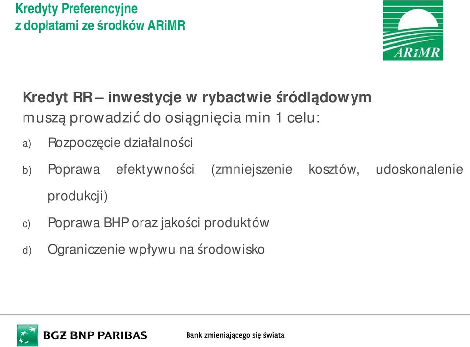 efektywno ci (zmniejszenie kosztów, udoskonalenie produkcji) c)