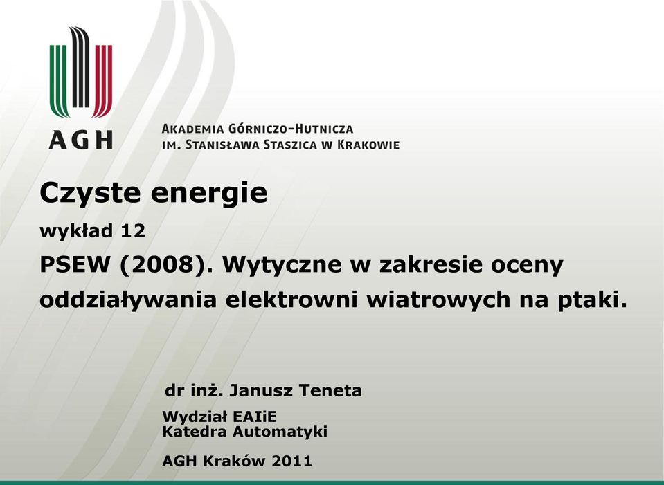 elektrowni wiatrowych na ptaki. dr inż.