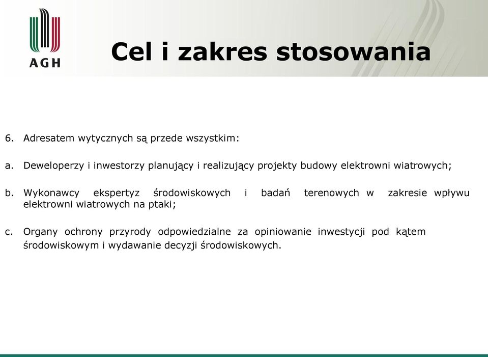 Wykonawcy ekspertyz środowiskowych i badań terenowych w zakresie wpływu elektrowni wiatrowych na