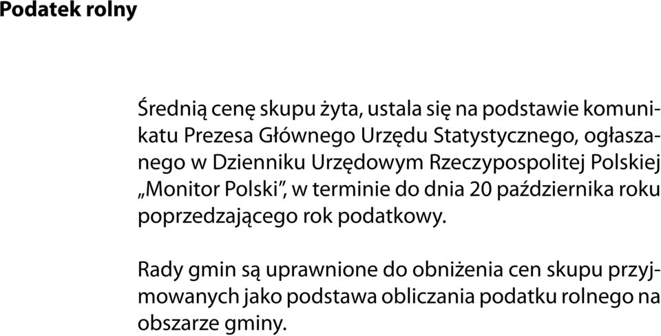 Polski, w terminie do dnia 20 października roku poprzedzającego rok podatkowy.