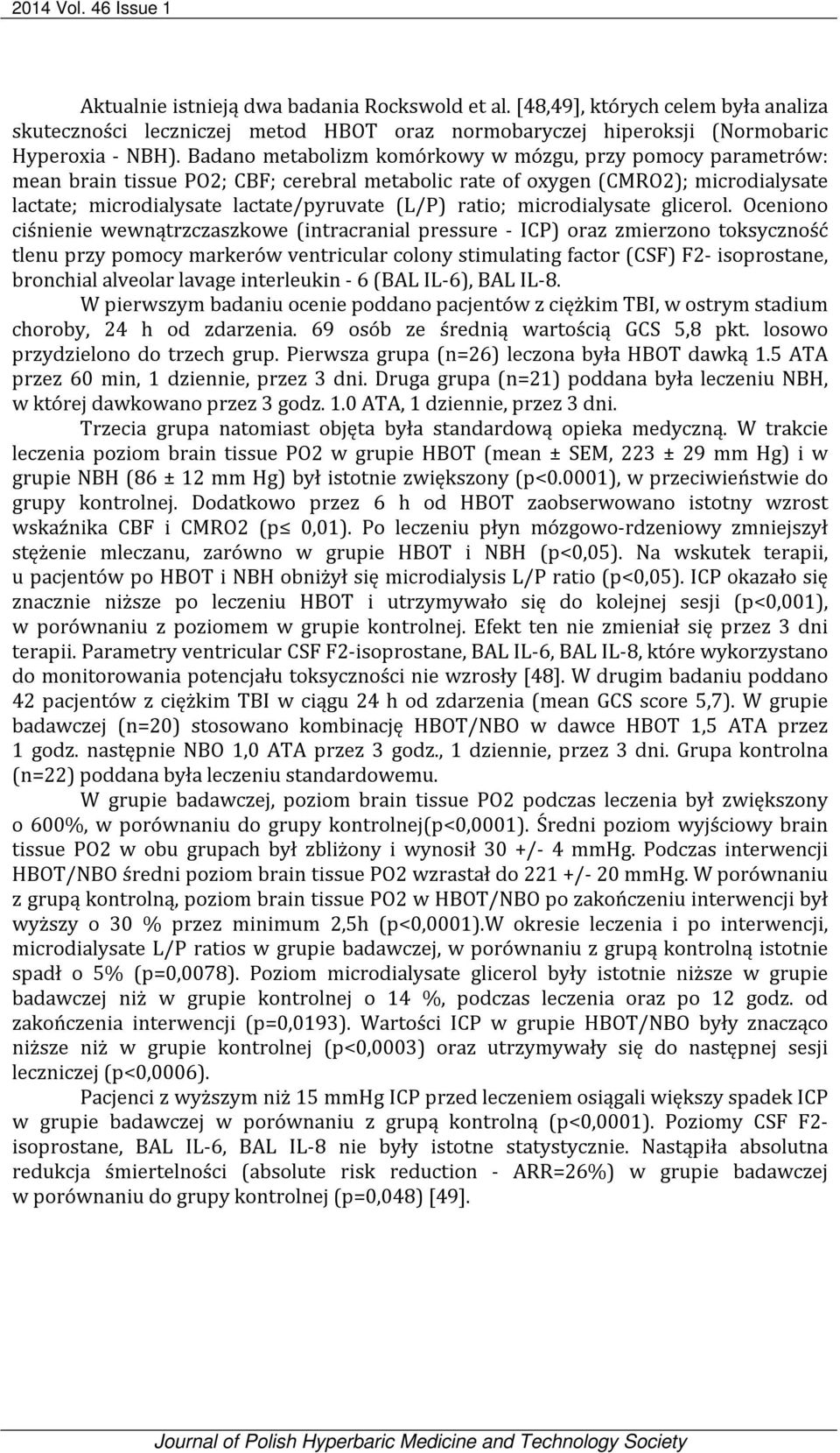 ratio; microdialysate glicerol.