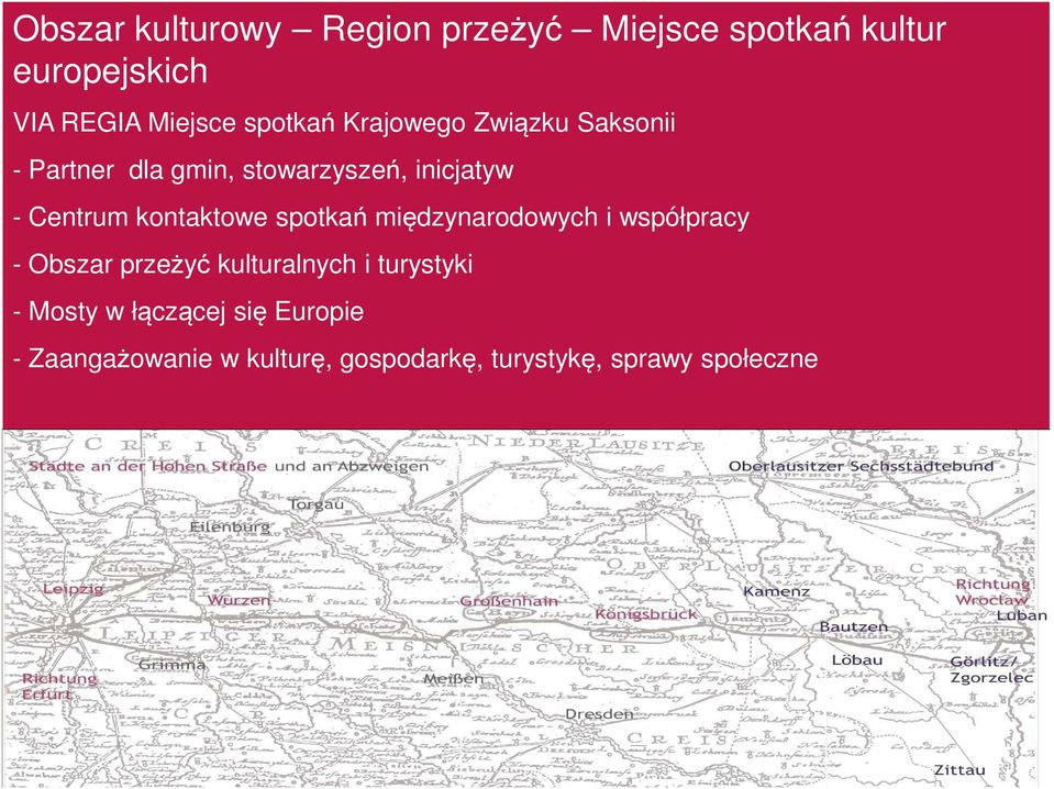 kontaktowe spotkań międzynarodowych i współpracy - Obszar przeżyć kulturalnych i turystyki