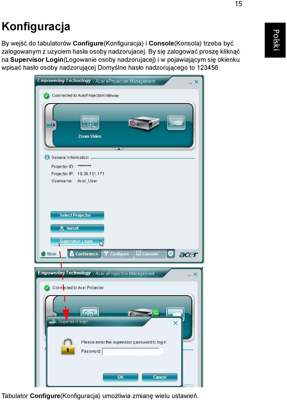 By się zalogować proszę kliknąć na Supervisor Login(Logowanie osoby nadzorujacej) i w