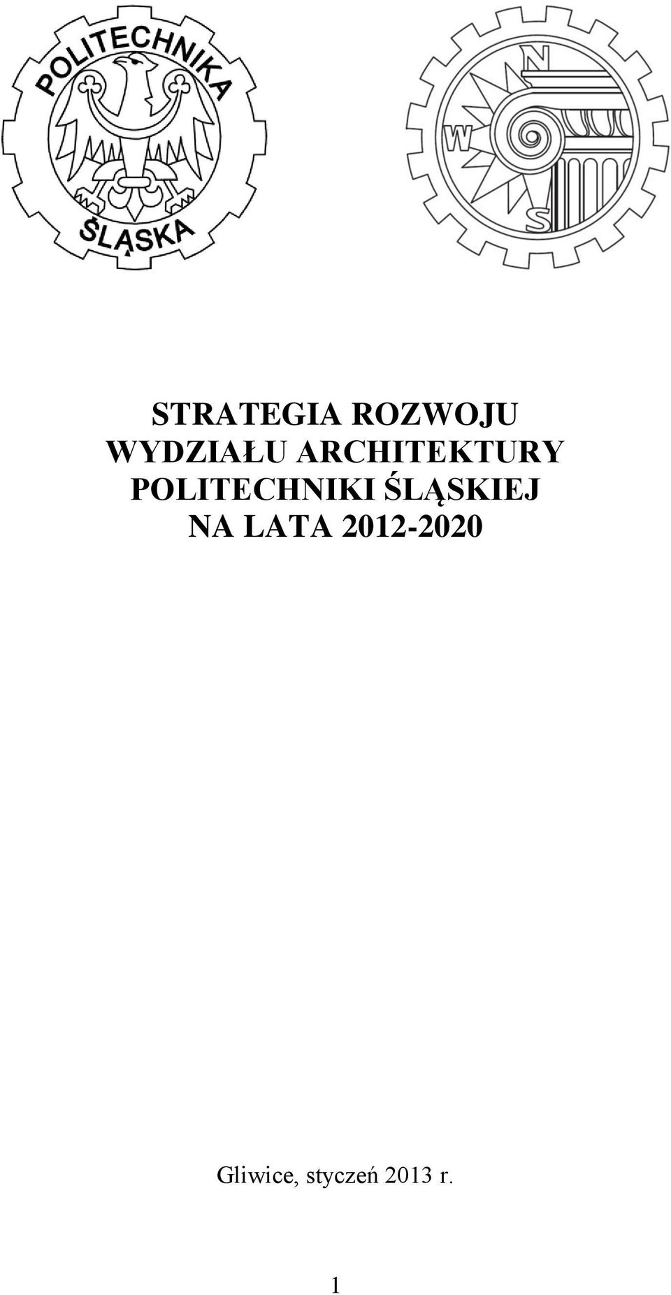 ŚLĄSKIEJ NA LATA 2012-2020