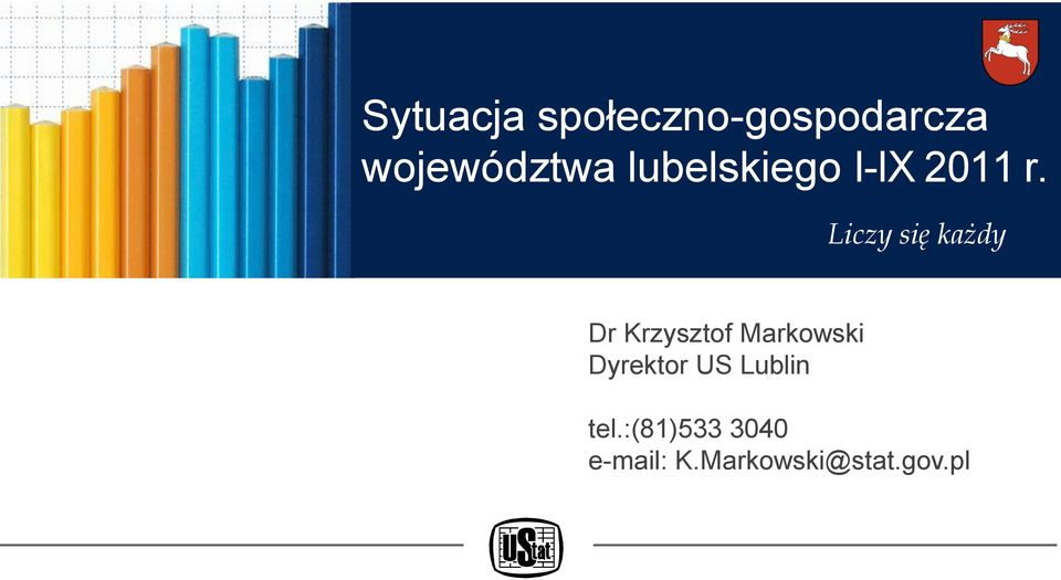 Dr Krzysztof Markowski Dyrektor US