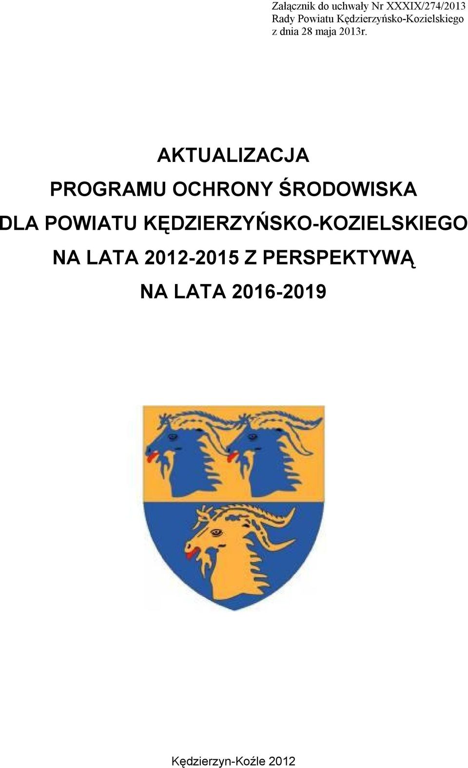 AKTUALIZACJA PROGRAMU OCHRONY ŚRODOWISKA DLA POWIATU