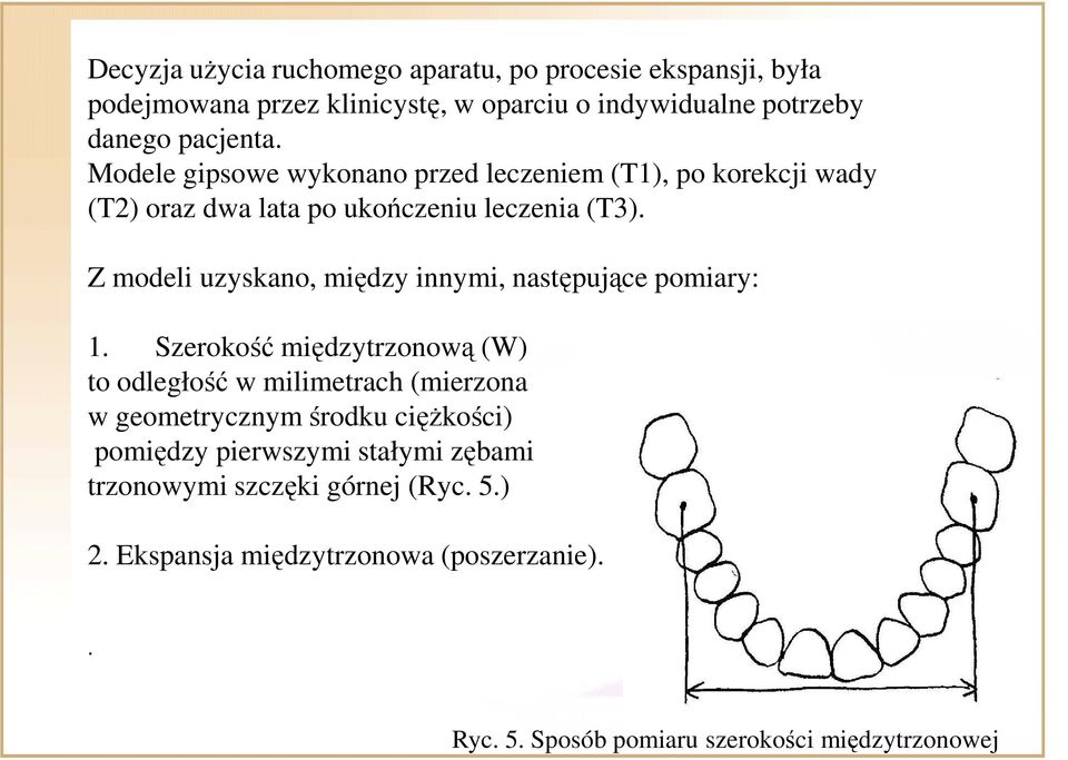 Z modeli uzyskano, między innymi, następujące pomiary: 1.