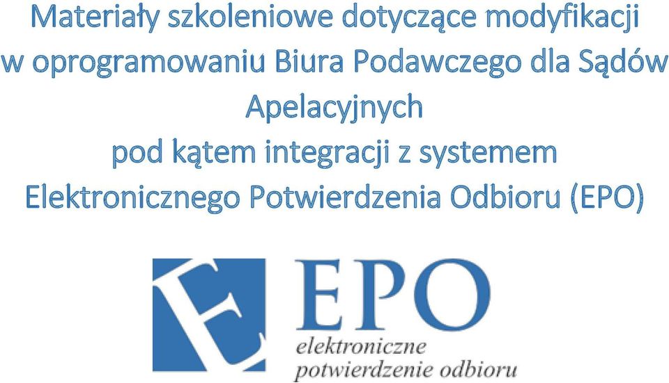 Apelacyjnych pod kątem integracji z