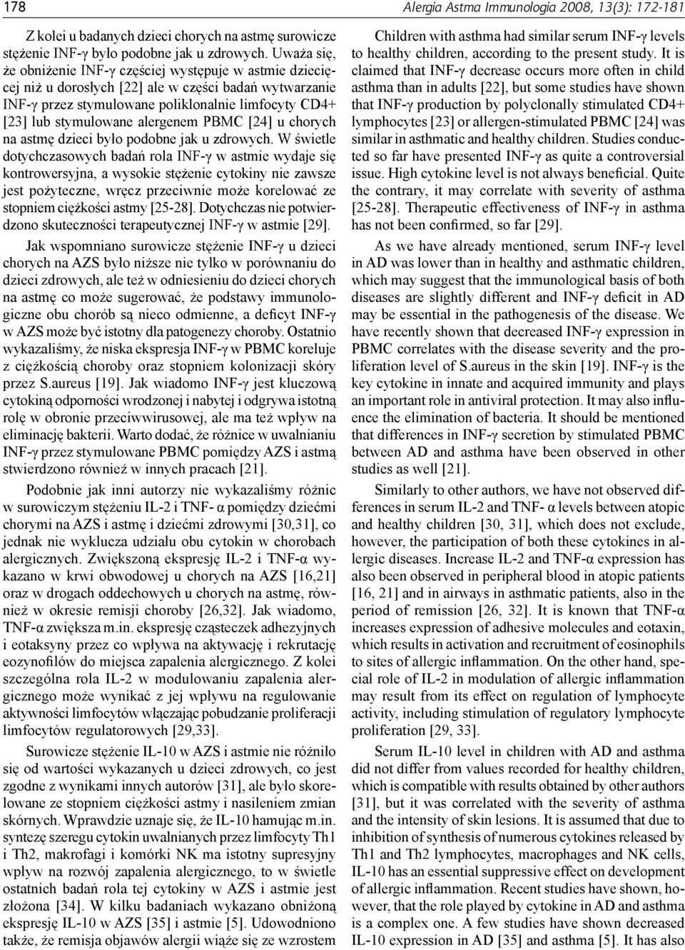 alergenem PBMC [24] u chorych na astmę dzieci było podobne jak u zdrowych.