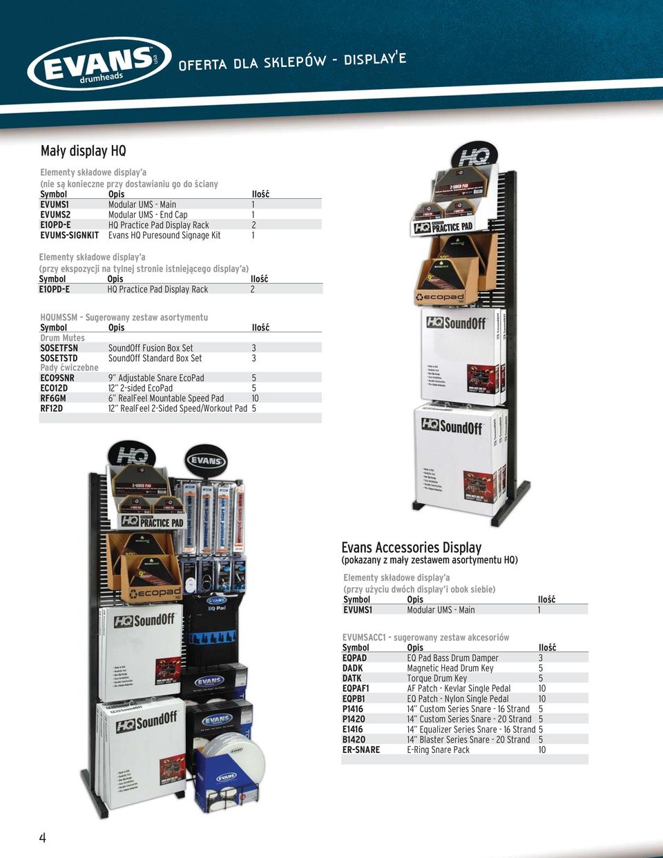 RF12D 12 RealFeel 2-Sided Speed/Workout Pad 5 Evans Accessories Display (pokazany z mały zestawem asortymentu HQ) (przy użyciu dwóch display i obok siebie) EVUMSACC1 - sugerowany zestaw akcesoriów