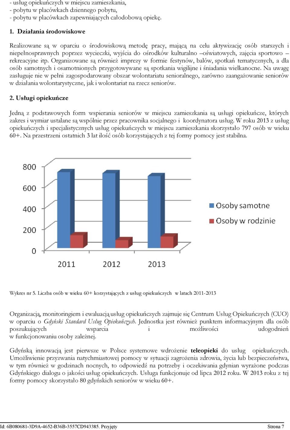 oświatowych, zajęcia sportowo rekreacyjne itp.