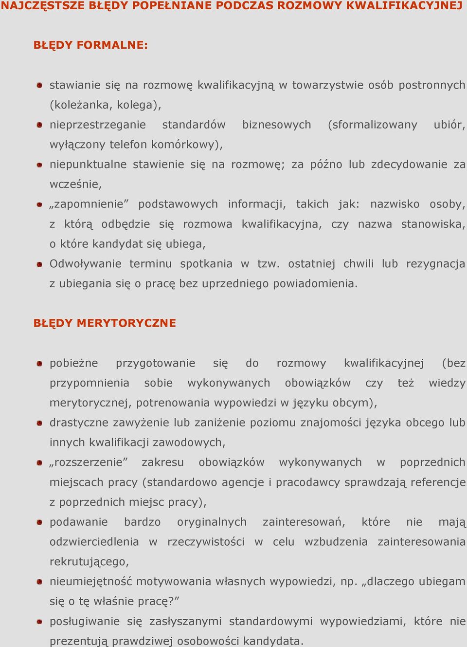 nazwisko osoby, z którą odbędzie się rozmowa kwalifikacyjna, czy nazwa stanowiska, o które kandydat się ubiega, Odwoływanie terminu spotkania w tzw.