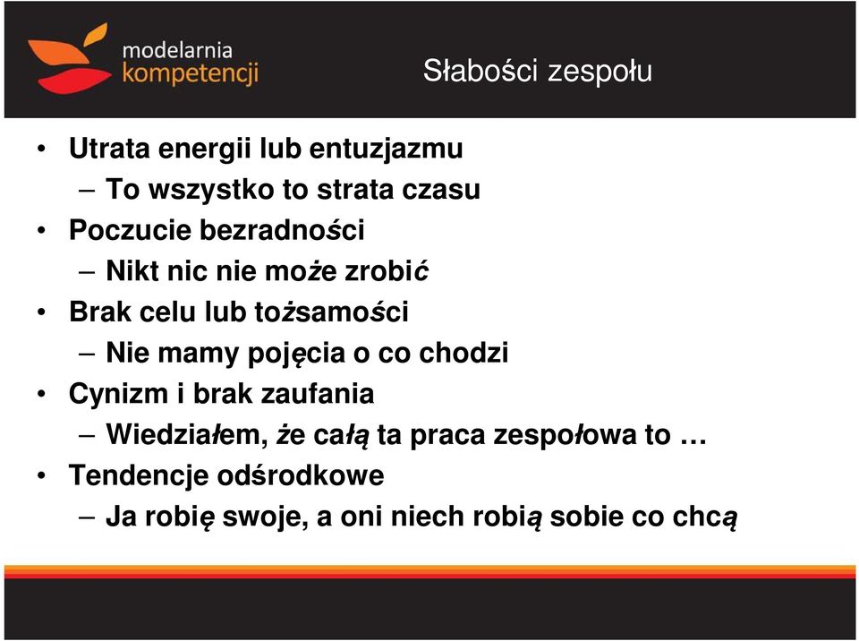 mamy poj cia o co chodzi Cynizm i brak zaufania Wiedzia em, e ca ta praca