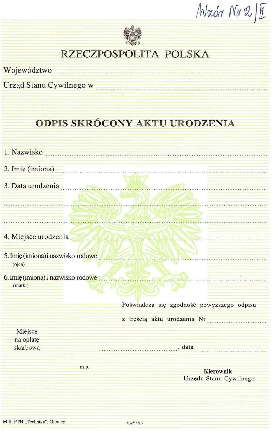 Imiefimiona)i nazwisko rodowe (ojca) 6.Imietimiona) i nazwisko rodowe (matki).