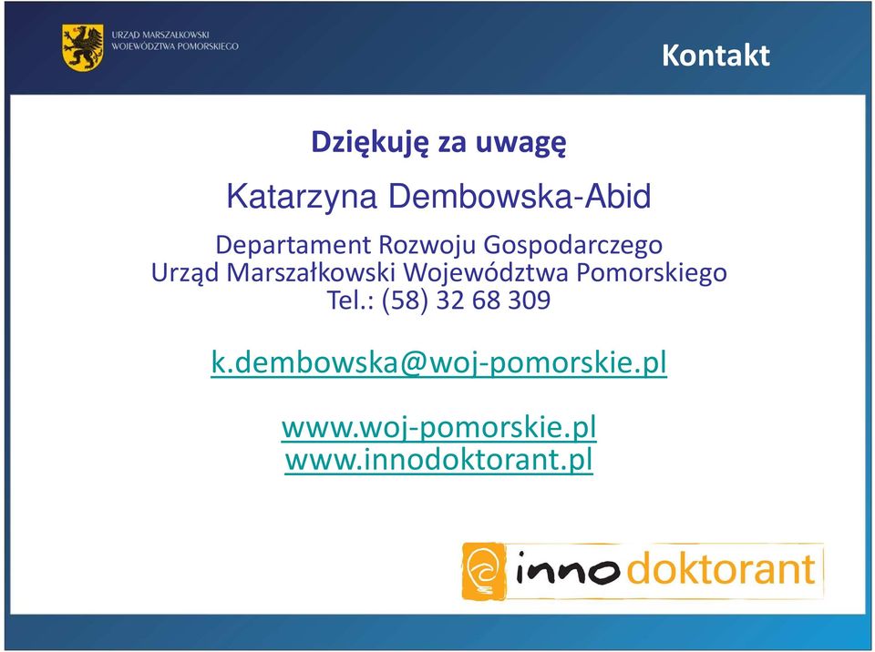 Pomorskiego Tel.: (58)32 68 309 k.