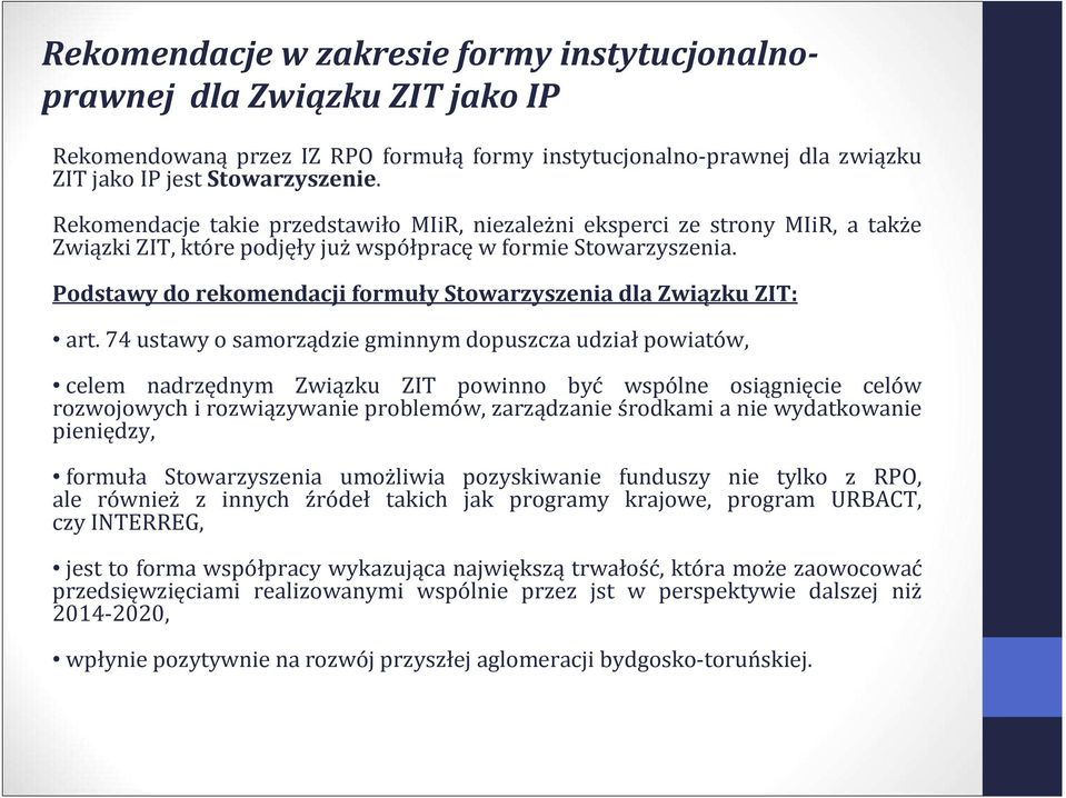 Podstawy do rekomendacji formuły Stowarzyszenia dla Związku ZIT: art.