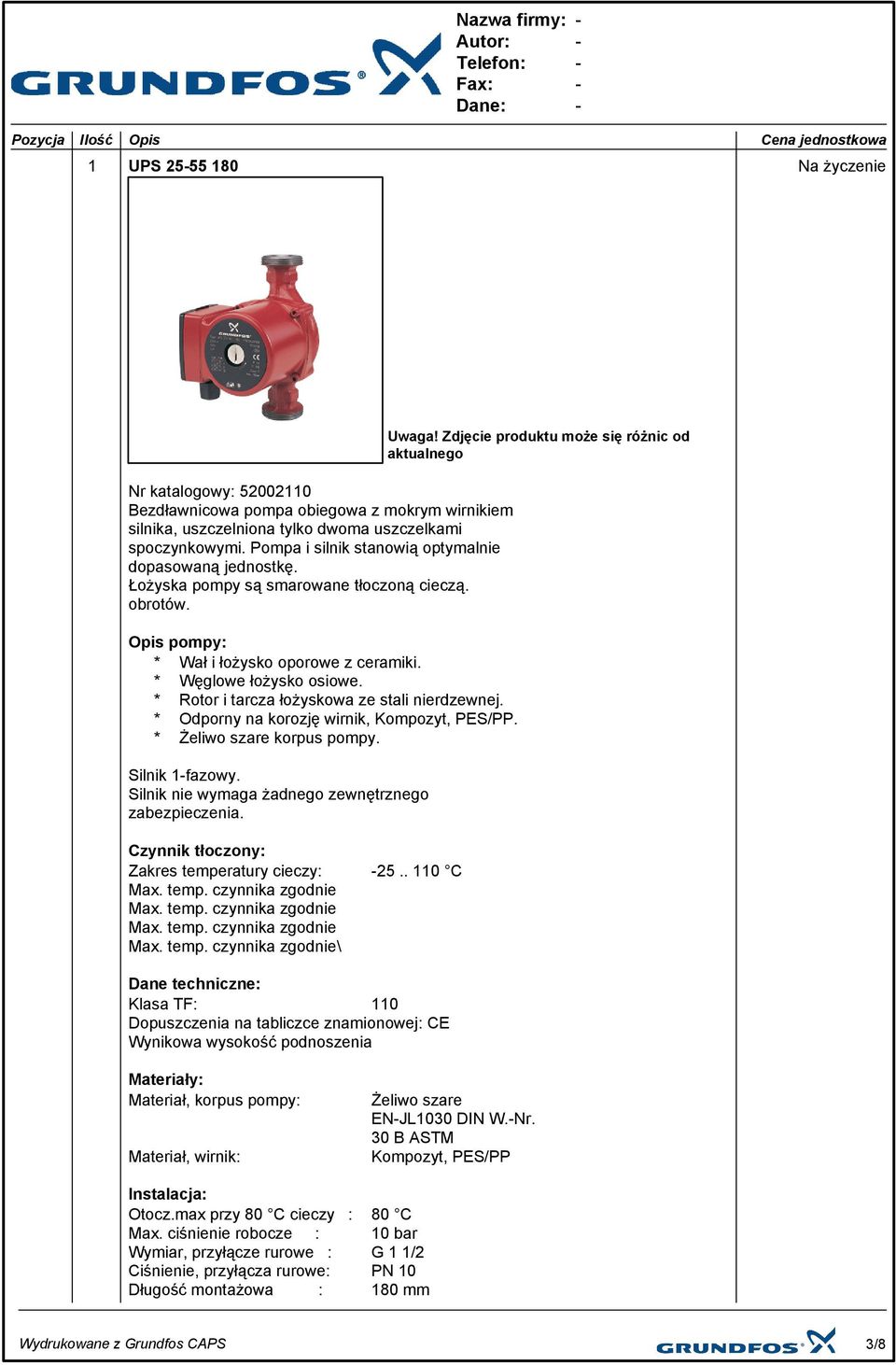 * Rotor i tarcza łożyskowa ze stali nierdzewnej. * Odporny na korozję wirnik, Kompozyt, PES/PP. * Żeliwo szare korpus pompy. Silnik 1fazowy. Silnik nie wymaga żadnego zewnętrznego zabezpieczenia.