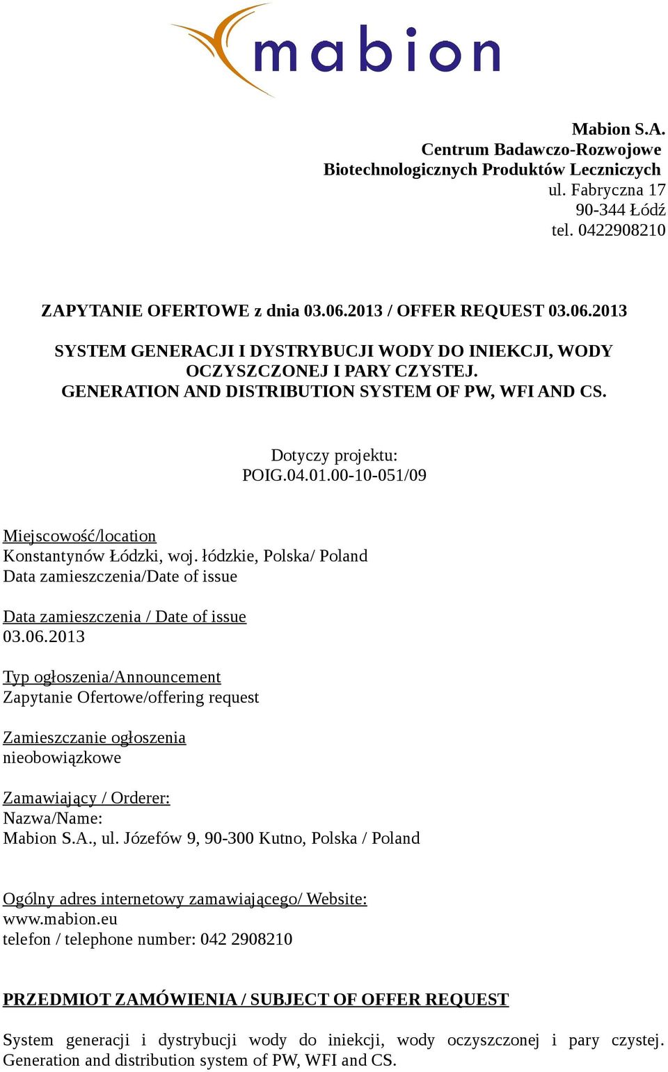 łódzkie, Polska/ Poland Data zamieszczenia/date of issue Data zamieszczenia / Date of issue 03.06.