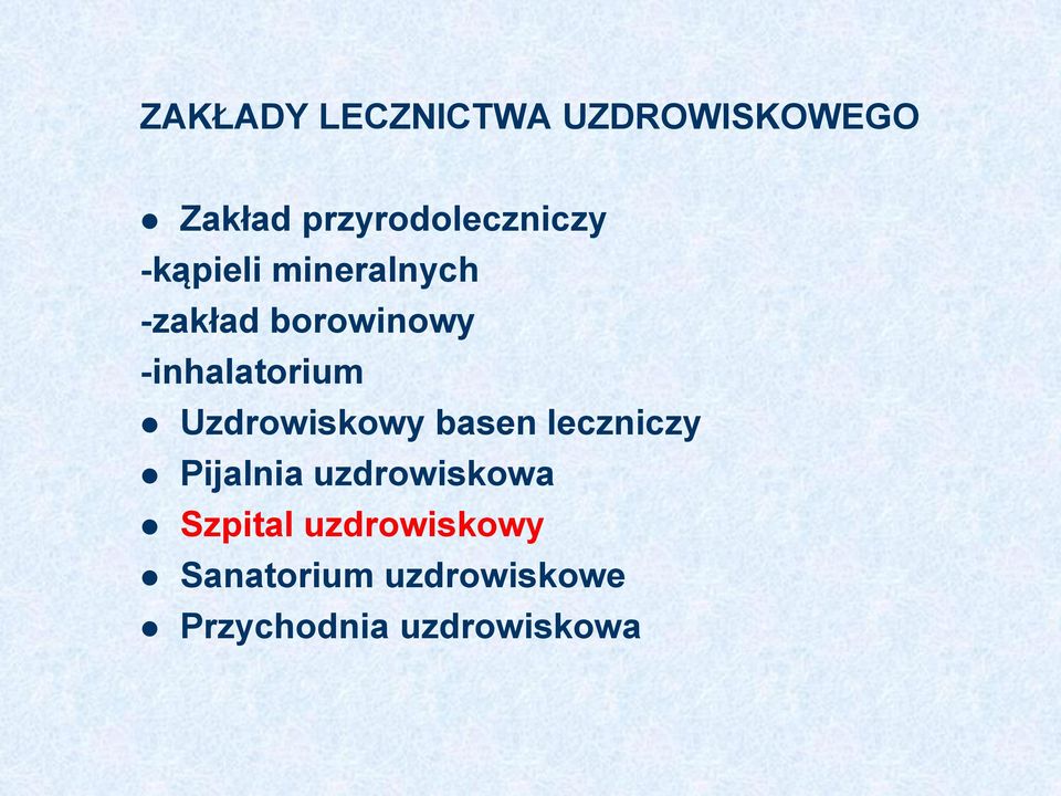 Uzdrowiskowy basen leczniczy Pijalnia uzdrowiskowa Szpital