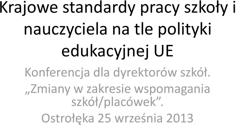 dla dyrektorów szkół.